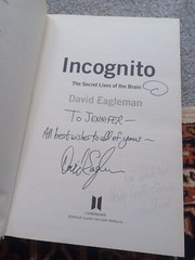 Incognito: The Secret Lives of The Brain by David Eagleman Hardcover Signed