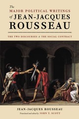 The Major Political Writings of Jean-Jacques Rousseau: The Two “Discourses” …