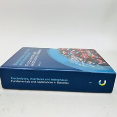 Electrolytes, Interfaces and Interphases: – Hardcover, by Xu Kang – New