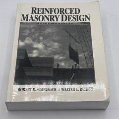 REINFORCED MASONRY DESIGN (3RD EDITION) By Robert R. Schneider & Walter L. VG