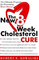 The New 8-Week Cholesterol Cure: The Ultimate Program for Preventing Hear – GOOD