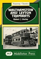 Walthamstow and Leyton by Harley, Robert J., Hardback – Middleton Press