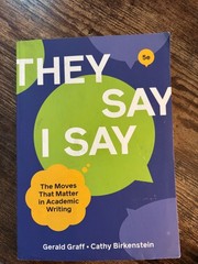 They Say I Say by Cathy Birkenstein and Gerald Graff (2021, Trade Paperback)