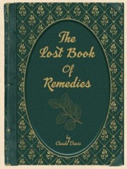 Lost Book of Remedies by Nicole Apelian and Claude Davis Sr. (2018, Uk- a …