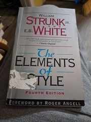 Elements of Style by E. White, William Strunk and William Strunk Jr. (1999,…