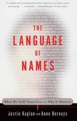 Language of Names, Paperback by Kaplan, Justin; Bernays, Anne, Like New Used,…
