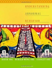 Understanding Abnormal Behavior by David Sue; Derald Wing Sue; Stanley Sue