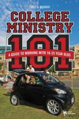 College Ministry 101: A Guide to Working with 18-25 Year Olds – Paperback – GOOD
