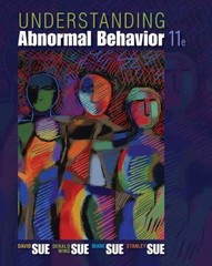 Understanding Abnormal Behavior by Sue, David; Sue, Derald Wing; Sue, Stanley