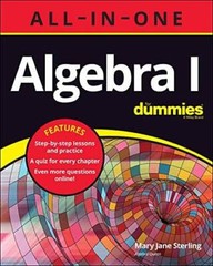 Algebra I All-in-One For Dummies – Paperback By Sterling, Mary Jane – GOOD