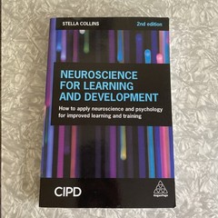 Neuroscience for Learning and Development by Stella Collins CIPD Second Edition