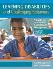 Learning Disabilities and Challenging Behaviors by Nancy Mather