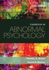 Casebook in Abnormal Psychology – Paperback, by Brown Timothy A. – Good