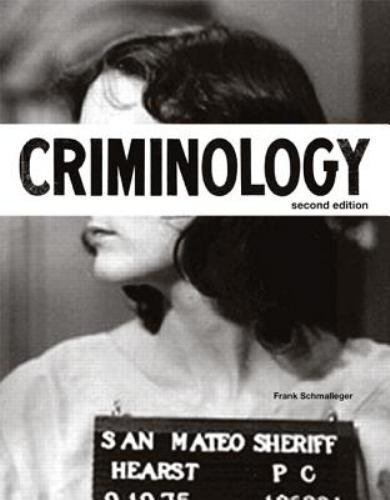 CRIMINOLOGY (2ND EDITION) (THE JUSTICE SERIES) By Frank Schmalleger *BRAND NEW*