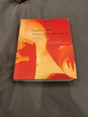 Zone 5: Fragments for a History of the Human Body, Part 3 –