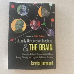 Culturally Responsive Teaching and the Brain: Promoting Authentic Engagement and