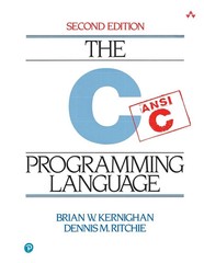 C Programming Language by Brian Kernighan and Dennis Ritchie (1988, Trade…