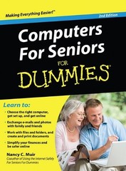 Computers for Seniors for Dummies, 2nd Edition – hardcover Muir, Nancy C.