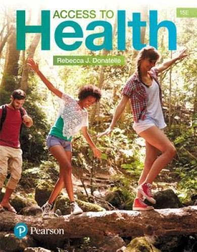 Access To Health (15th Edition) – Paperback By Donatelle, Rebecca J. – NEW
