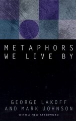 METAPHORS WE LIVE BY by LAKOFF, GEORGE Paperback Self Help Business