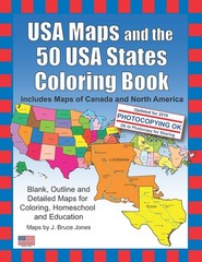 USA Maps and the 50 USA States Coloring Book: Includes Maps of Canada and No…