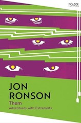Them: Adventures with Extremists (Picador… by Ronson, Jon Paperback / softback