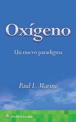 Oxgeno. Un nuevo paradigma by Paul L. Marino (Spanish) Paperback Book