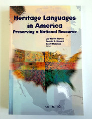 Language in Education Ser.: Heritage Languages in America : Preserving a…