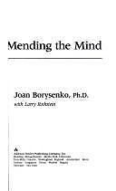 Minding The Body, Mending The Mind