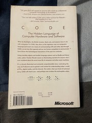 Code The Hidden Language of Computer Hardware and Software by Charles Petzold
