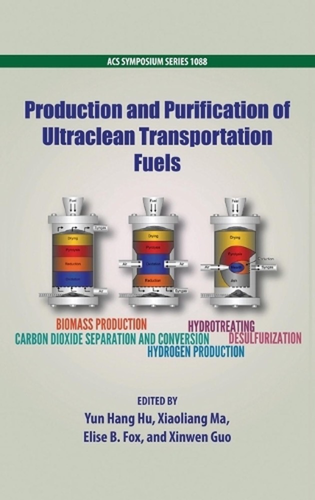Production and Purification of Ultraclean Transportation Fuels by Yun Hang Hu (E