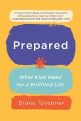 Prepared: What Kids Need for a Fulfilled Life – Paperback – GOOD