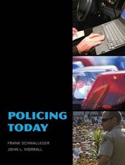 Policing Today – Paperback By Frank Schmalleger – VERY GOOD