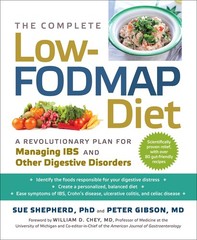 The Complete Low-FODMAP Diet: A Revolutionary Recipe Plan to Relieve Gut Pai…