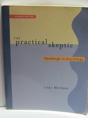 The Practical Skeptic: Readings In Sociology by McIntyre, Lisa J., Acceptable Bo