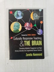 Culturally Responsive Teaching and the Brain: Promoting Authentic Engagement…
