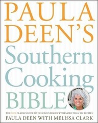 Paula Deen Paula Deen’s Southern Cooking Bible (Hardback) Cookbook Bestseller
