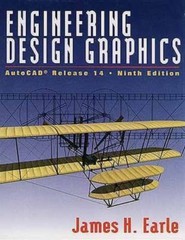 Engineering Design Graphics 9/E by Earle, James H.